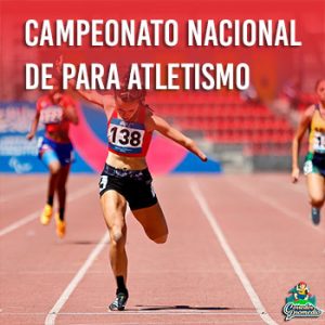 Campeonato Nacional de Para Atletismo