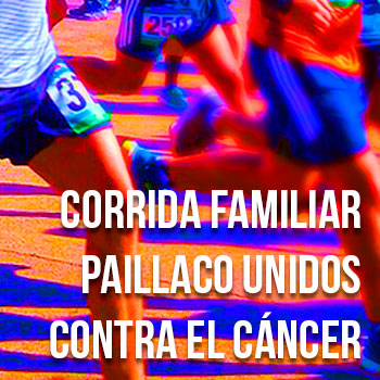 Corrida Familiar Paillaco Unidos Contra el Cáncer