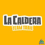 La Caldera Team Trail