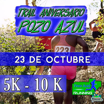 Trail Aniversario Pozo Azul