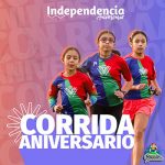 Corrida Aniversario Independencia