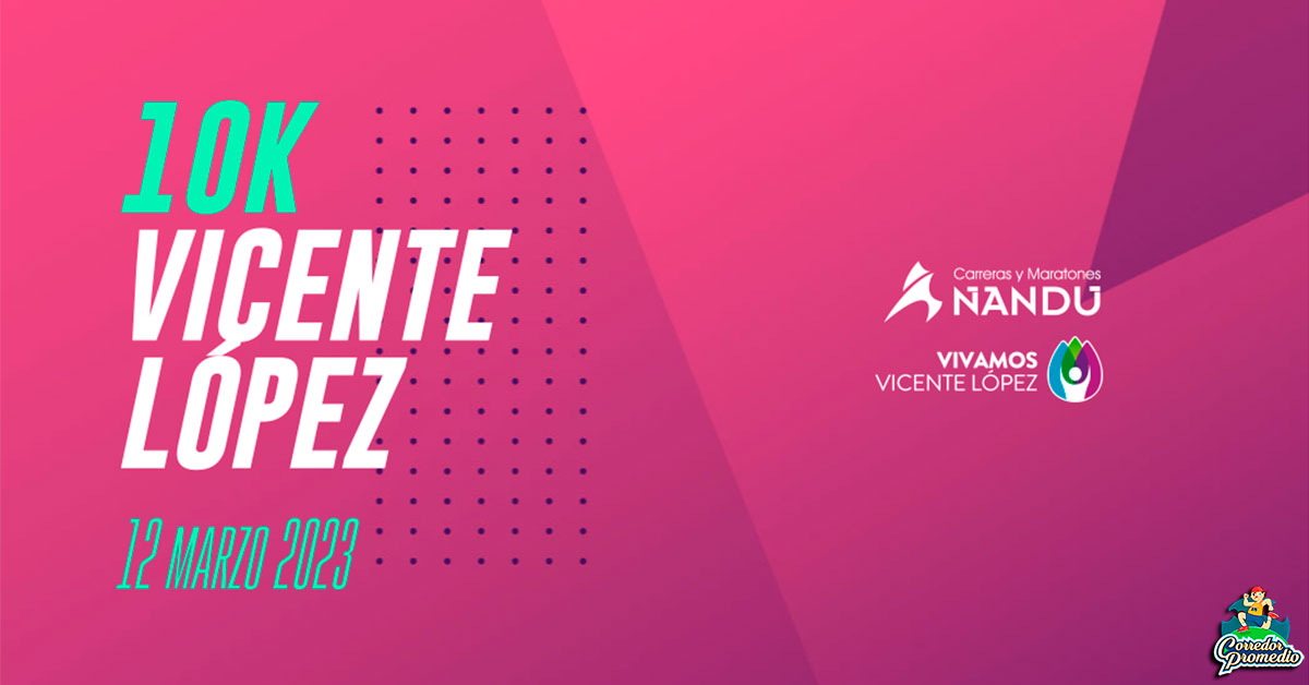 10K VICENTE LÓPEZ Corredor Promedio