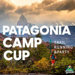 Patagonia Camp Cup - Trail Running & Party