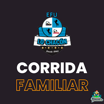 Corrida Familiar EFU Lo Chacón