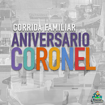 Corrida Familiar Aniversario Coronel