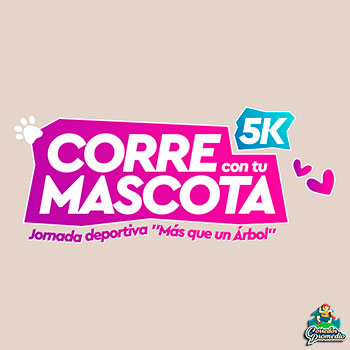 Corre con tu Mascota - Jornada Deportiva "Más que un Árbol"