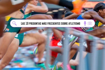 Las 10 preguntas más frecuentes sobre atletismo