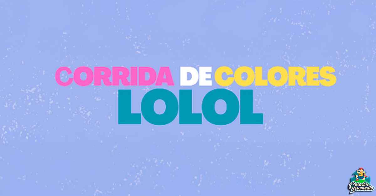 Lolool CORRIDA DE COLORES LOLOL - Corredor Promedio